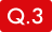 Q.3